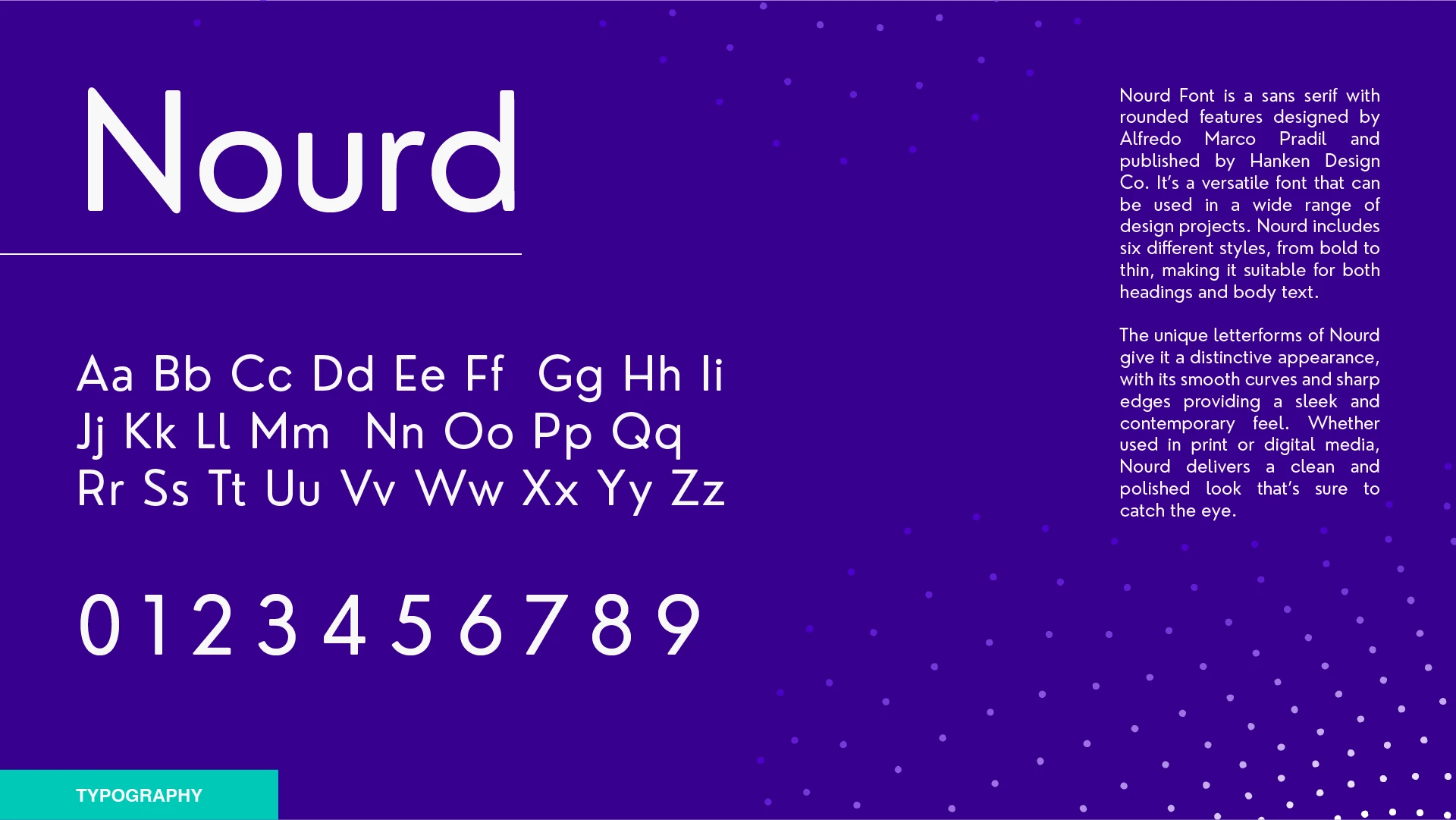 Examples of the typeface Nourd